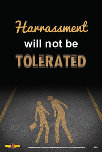 HARASSMENT WILL NOT BE TOLERATED, workplace safety poster