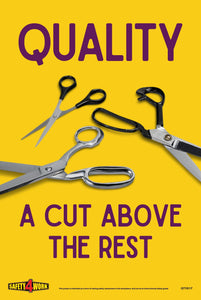 Quality, a cut above the rest, scissors, safety, posters, best